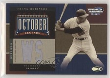 2004 Donruss World Series October Legends Materials 33/50 Frank Robinson HOF s7f