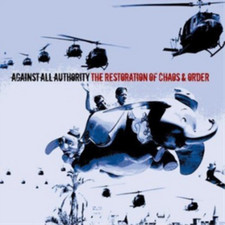Against All Authority The Restoration of Chaos & Order (CD) Album (US IMPORT)