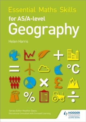 ESSENTIAL MATHS SKILLS GEOGRAPHY AS/A by Helen Harris Paperback Self Help