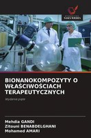 Mehdia Gandi (U. A.) | Bionanokompozyty O W¿A¿Ciwo¿Ciach Terapeutycznych | Buch