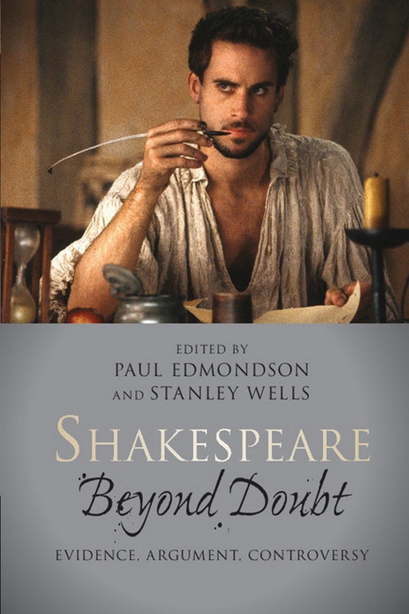 Shakespeare Beyond Doubt: Evidence, Argument, Controversy By Pa .9781107603288 - Image 2