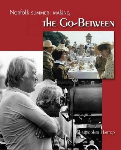 Norfolk Summer : Making the Go-Between by Christopher Hartop (2012, Trade ... - Image 6