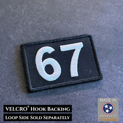 67 Unknown Meme Meaning Funny VELCRO Morale Patch, 2x3'' | Made in USA
