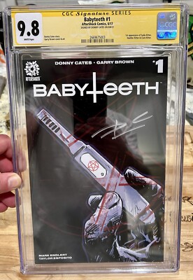 BABYTEETH 1 - CGC 9.8 - Signed by DONNY CATES!! - 1ST APP OF SADIE RITTER!!