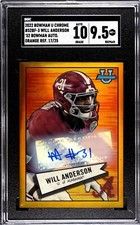 Will Anderson RC Auto 17/25 Orange 2022 SP SGC 9.5 Bowman University  card