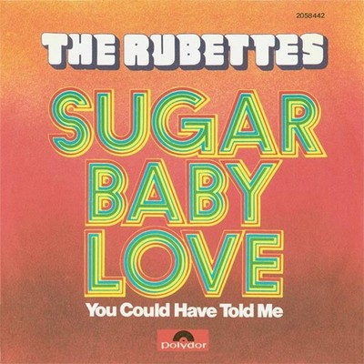 The Rubettes - Sugar Baby Love Vinyl Stereo 45 RPM 7'' Single Rock Glam 08