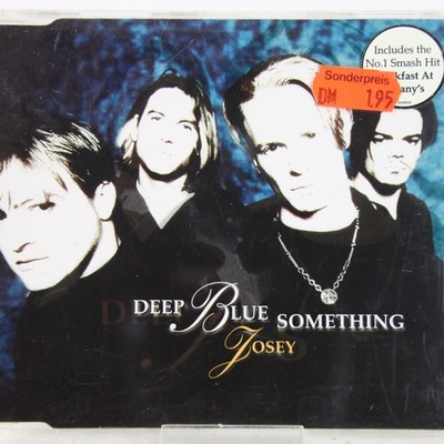 Music Musik MAXI CD Deep Blue Something   Josey Sehr Gut