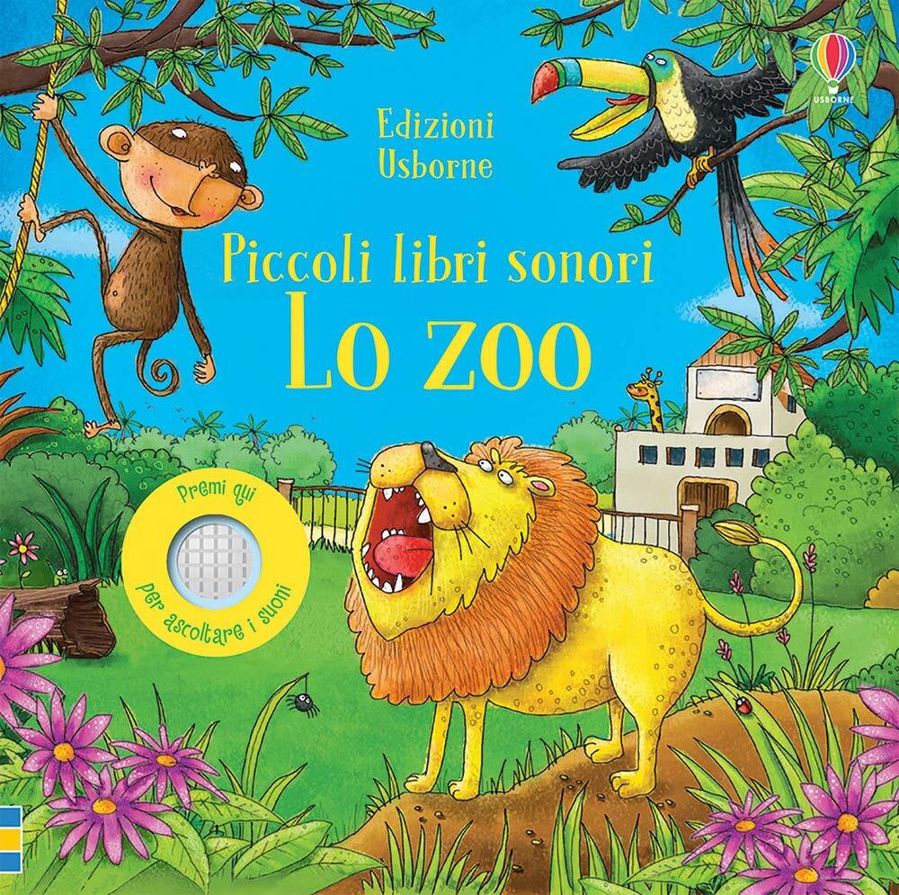 Libri Sam Taplin - Lo Zoo. Ediz. A Colori