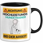 Hundetrainer Tasse Geschenk Lustiger Spruch Geschenkidee für Hundetrainer Achtun