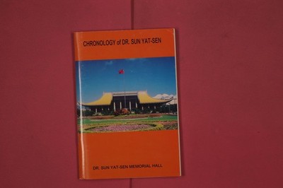 302274 CHRONOLOGY OF DR. SUN YAT-SEN Dr. Sun Yat-Sen Memorial Hall