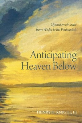 Henry H Knight Anticipating Heaven Below (Taschenbuch)