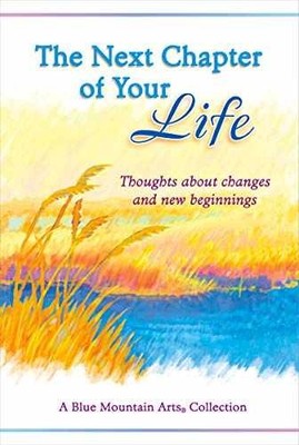 The Next Chapter of Your Life: - Paperback, by Pagels Douglas - Very Good