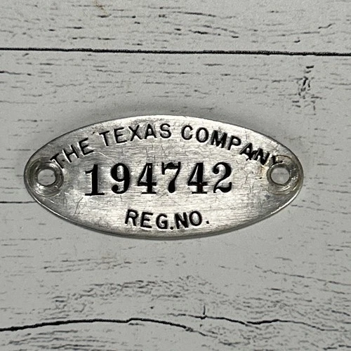 Vintage The Texas Company Asset Tag 1940s Texaco Metal Gas & Oil Original