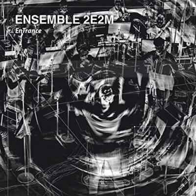 Ensemble 2e2m - Ensemble 2e2m : Entrance (CD) New and Sealed
