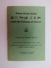 PIOUS JINGLE BELLS AND THE COMING OF CHRIST William Robert Miller 1966