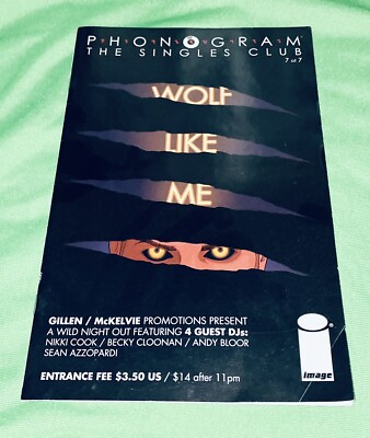 IMAGE COMICS PHONOGRAM THE SINGLES CLUB #7 WOLF LIKE ME B CLOONAN N COOK 2/2010