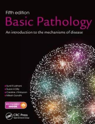 Basic Pathology, Fifth Edition: An introduction to the mechanisms of  - GOOD
