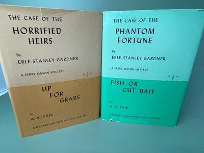 The Case of The Horrified Heirs and Phantom Fortune By Earle Stanley Gardner