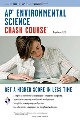 AP Environmental Science Crash Course Book + Online: Get a Higher Score in L...