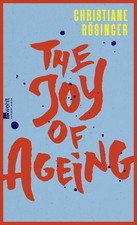 The Joy of Ageing | Christiane Rösinger | de...