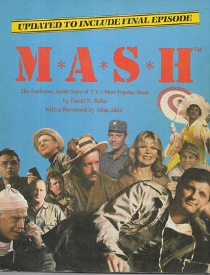 MASH The Exclusive Inside Story of the TVs Most Popular Show by David S Reiss