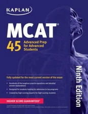 Kaplan MCAT 45: Advanced Prep for Advanced Students (Kaplan Test Prep) by Kaplan