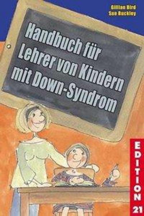 Handbuch Für Lehrer Von Kindern Mit Down-syndrom, Gillian Bird