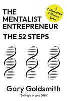The 52 Steps A Year's Worth Of Ideas To Generate More Business Gary Go*Dsmith