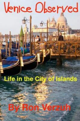 Venice Observed Everyday Life - VERY GOOD