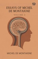 Michel De Montaigne | Essays Of Michel De Montaigne | Taschenbuch | Englisch