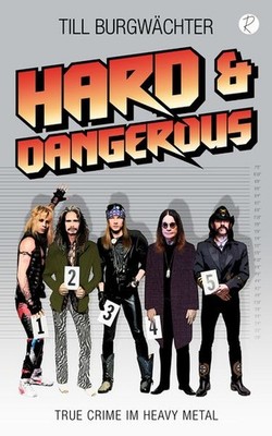 Hard & Dangerous True Crime im Heavy Metal