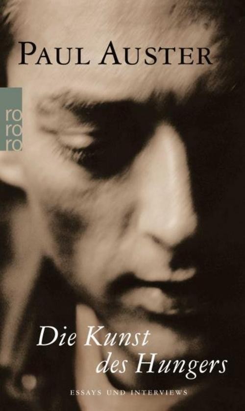 Die Kunst des Hungers Paul Auster
