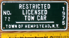 Item photo. Show Listing Details page. Listing 1975 Hempstead New York Restricted Tow Car License Plate Tag - $2.99 Start