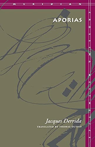 Aporias (Meridian: Crossing Aesthetics),Jacques Derrida, Thomas