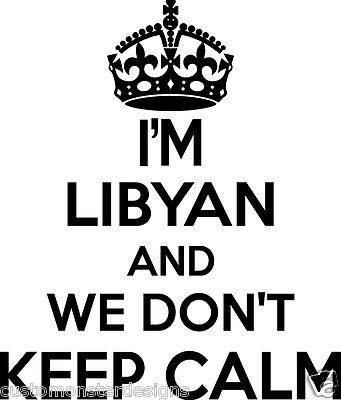 Libyan Wall Sticker... 20 inches Tall We Don't Keep Calm Vinyl Wall Art