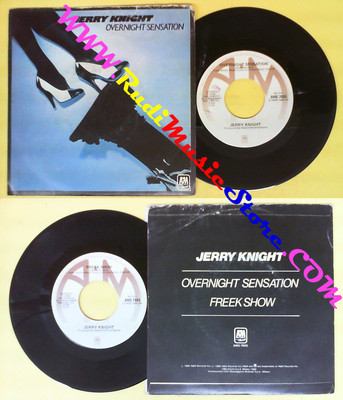 LP 45 7''JERRY KNIGHT Overnight sensation Freek show 1980 italy A&M no cd mc*dvd