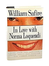 In Love with Norma Loquendi Hardcover William Safire
