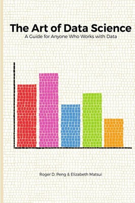 Roger Peng (u. a.) | The Art of Data Science | Taschenbuch | Englisch (2016)