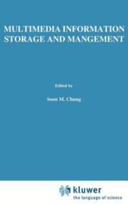 Multimedia Information Storage and Management, Hardcover by Chung, Soon M. (E...