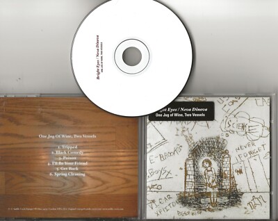 BRIGHT EYES / NEVA DINOVA One Jug of Wine, two vessels cd 6 tracks 2004