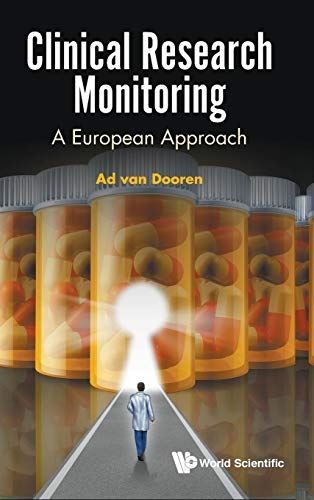 Clinical Research Monitoring: A European Approach (hardcover)