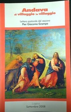 ANDAVA DI VILLAGGIO IN VILLAGGIO. LETTERA PASTORALE GRAMPA PIER GIACOMO