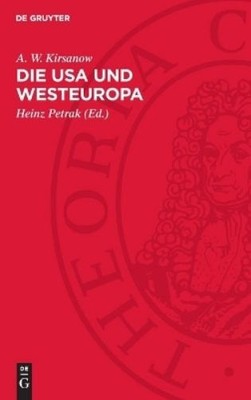 A W Kirsanow Die USA und Westeuropa (Hardback)