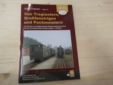 Von Traglastern, Großfenstrigen und Packmeistern WCd Wilkau- Haßlau- Carlsfeld