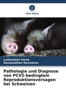 Laltlankimi Varte (U. A.) | Pathologie Und Diagnose Von Pcv2-Bedingtem...