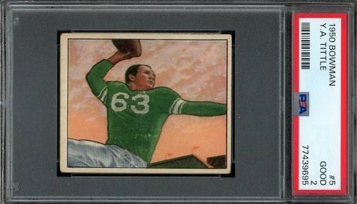 1950 BOWMAN #5 YA TITTLE PSA 2 COLTS RC HOF [695]