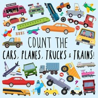 Webber Books | Count The Cars, Planes, Trucks & Trains! | Taschenbuch | Englisch