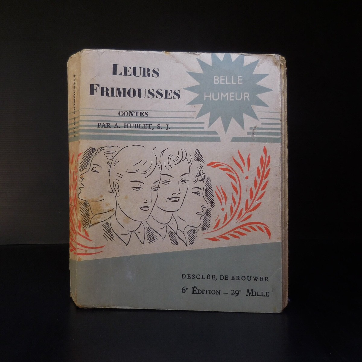 Livre Vintage Leurs Frimousses 1932 Hublet - Contes Anciens - Édition Originale