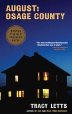 August: Osage County (TCG Edition) - Paperback By Letts, Tracy - VERY GOOD