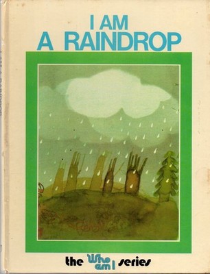 I Am a Raindrop